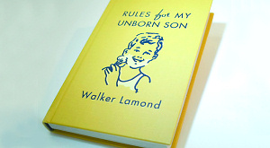 книга «1001 правило для моего нерожденного сына» Уолкера Ламона
